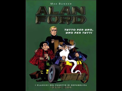 ALAN FORD -TUTTI PER UNO UNO PER TUTTI