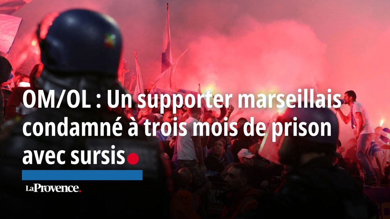 OM/OL : 4 mois de prison avec sursis pour un supporter marseillais