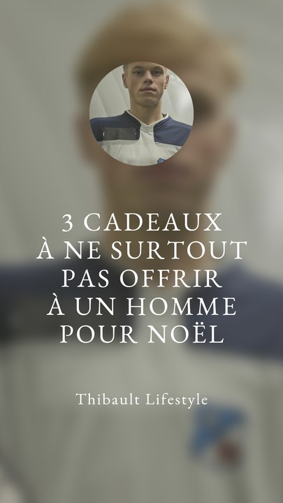 3 CADEAUX à NE SURTOUT PAS OFFRIR pour un HOMME à NOËL