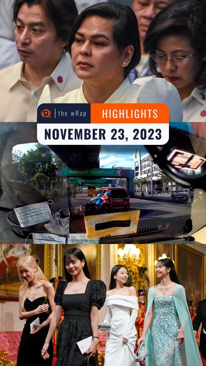 Rappler's highlights: Sara Duterte on ICC, Angkas rider sideswiped, BLACKPINK | the wRap | November 23, 2023