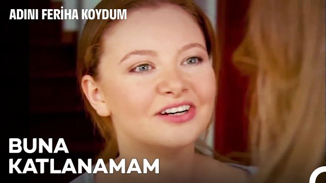 Papatya Çayı Olarak Dünyaya Gelseydin Yine Sinirli Olurdun... - Adını Feriha Koydum 27. Bölüm