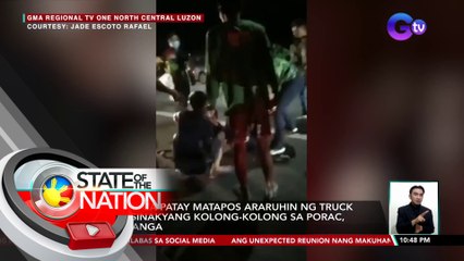 4 na bata patay matapos araruhin ng truck ang sinakyang kolong-kolong sa Porac, Pampanga | SONA