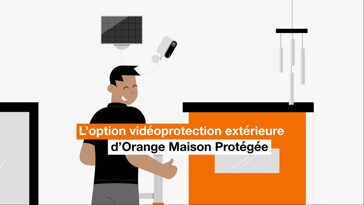 Vidéoprotection extérieure pour Orange Maison Protégée