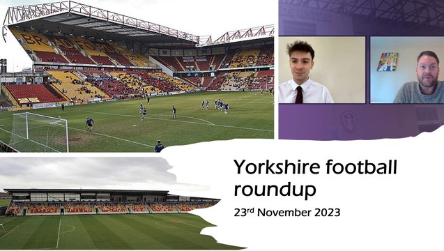 Leeds return to action, whilst Bradford and York fight on: Yorkshire football roundup