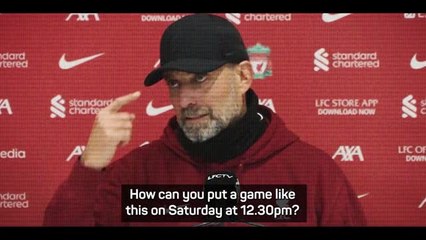 Klopp kicks off: is Man City-Liverpool midday madness?