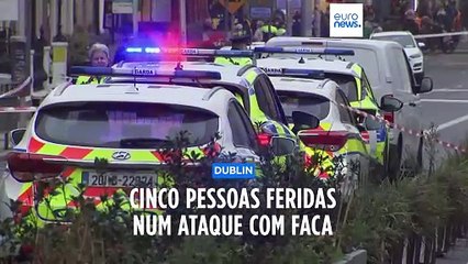 Cinco pessoas feridas num ataque com arma branca em Dublin