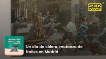 Un día de cólera, matanza de frailes en Madrid