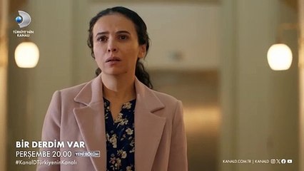 Bir Derdim Var 4.Bölüm Fragmanı
