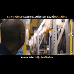 Review phim Thiện Ác Đối Đầu 1