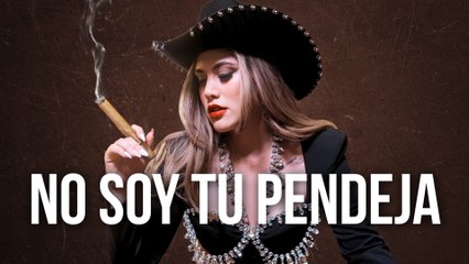 Grace Guillén - No Soy Tu Pendeja (LETRA)