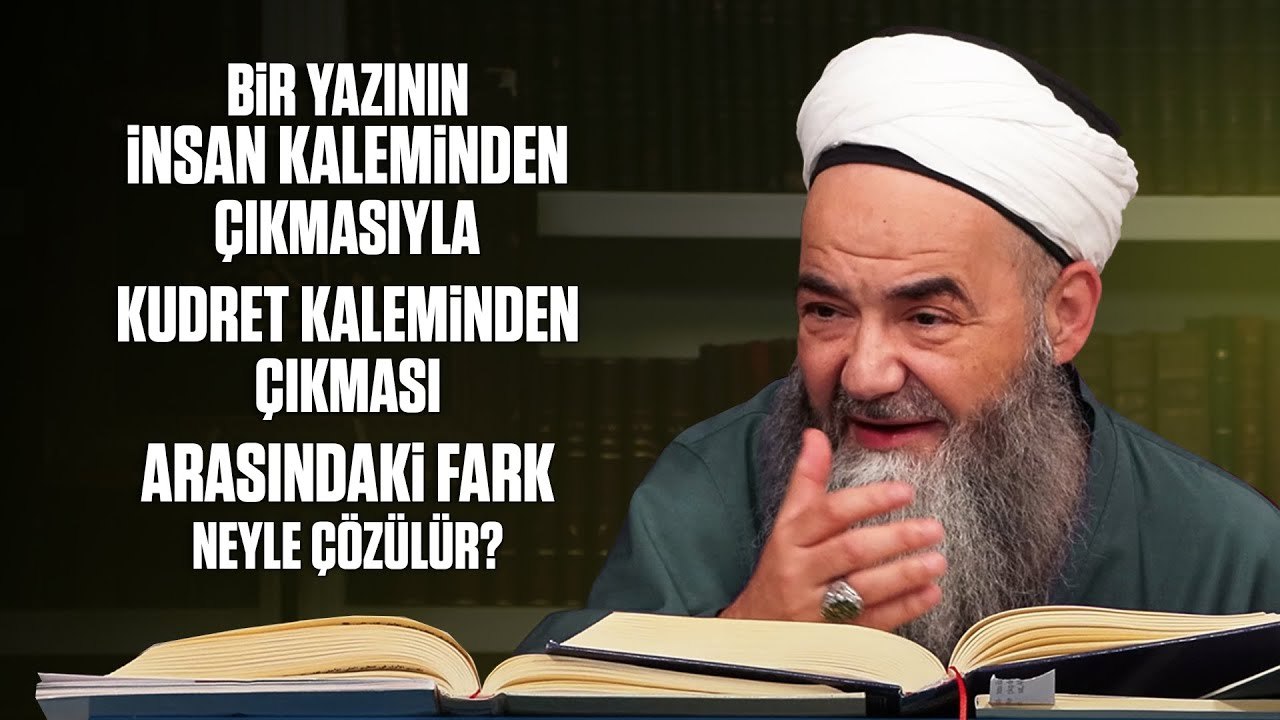 Bir Yazının İnsan Kaleminden Çıkmasıyla Kudret Kaleminden Çıkması Arasındaki Fark Neyle Çözülür?