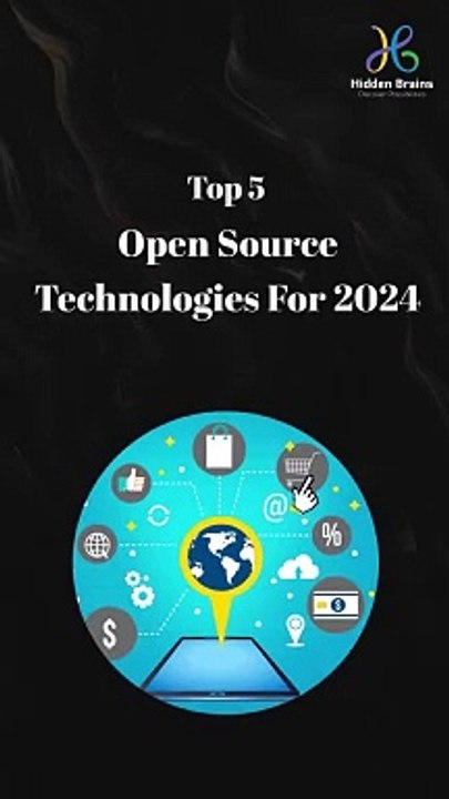 Top 5 Open Source Technologies For 2024