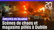 Irlande : Scènes de chaos et magasins pillés à Dublin après l'attaque au couteau #shorts