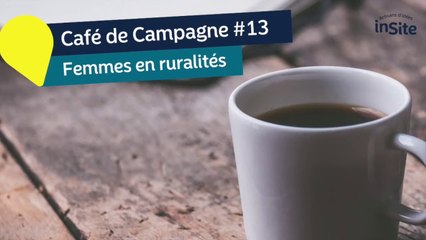Café de Campagne #13 FEMMES EN RURALITÉ