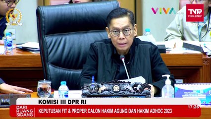 Komisi III Sepakati 7 Calon Hakim Agung, Ini Daftar Namanya
