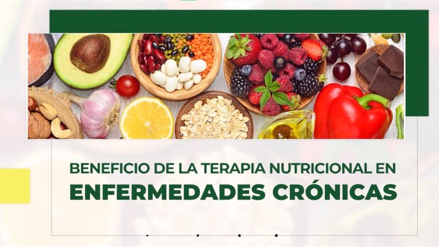 Terapia nutricional y la importancia de alimentos en las enfermedades crónicas o autoinmunes - #MSP