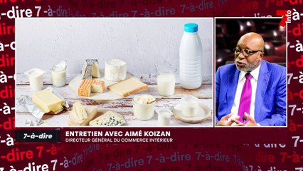 7-à-dire | Entretien avec Aimé Koizan, directeur général du commerce intérieur
