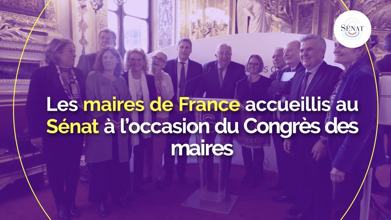 6 142 élus locaux accueillis au Sénat à l'occasion du Congrès des maires !