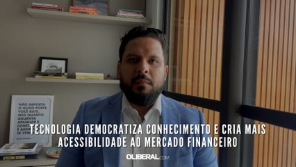 Tecnologia democratiza conhecimento e cria mais acessibilidade ao mercado financeiro