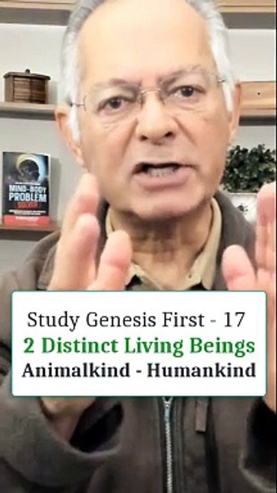 Genesis 1 Plunges Bible Readers into TWO Distinct Types of Created Living Beings. Study Genesis First - 17