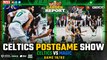 LIVE: Celtics vs Magic Postgame Show | Garden Report