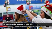 ¿Cuál es el poder de Walmart en el mercado mexicano? | Radiografía de Negocios