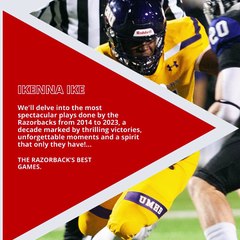 | IKENNA IKE | THE RAZORBACK’S BEST GAMES: THE UNFORGETTABLE PLAYS (PART 1) (@IKENNAIKE)