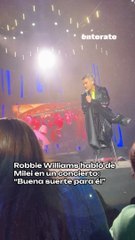 Robbie Williams opinó sobre Javier Milei