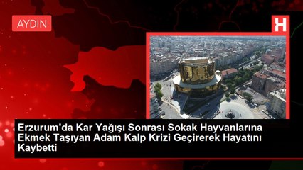 Erzurum'da Kar Yağışı Sonrası Sokak Hayvanlarına Ekmek Taşıyan Adam Kalp Krizi Geçirerek Hayatını Kaybetti
