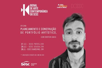 SESC oferece oficina de planejamento e construção de portfólio em Patos, Sousa e Cajazeiras