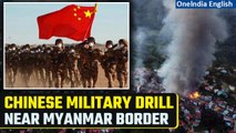 Chinese Military Conducts Training Drills Near Myanmar Border Following Convoy Fire | Oneindia News