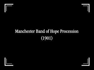 Manchester Band of Hope Procession | movie | 1901 | Official Featurette