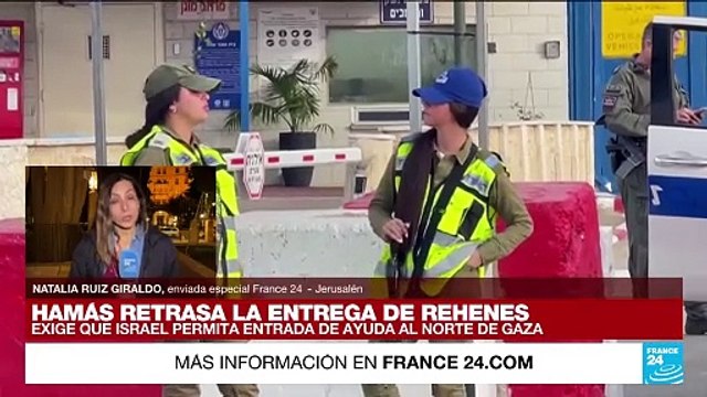 Informe desde Jerusalén: se retrasa la entrega de rehenes israelíes y excarcelables palestinos