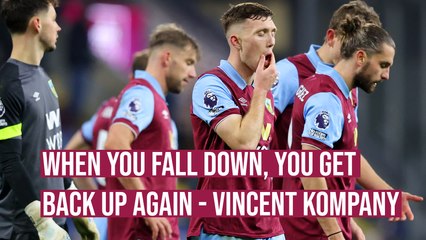 When you fall down, you get back up again - Vincent Kompany