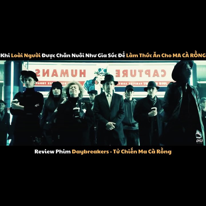 Review phim Daybreakers - Tử Chiến Ma Cà Rồng