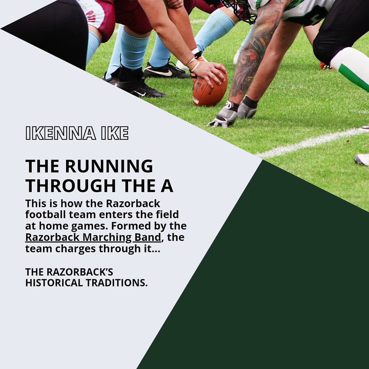 | IKENNA IKE | THE RAZORBACK’S HISTORICAL TRADITIONS (PART 1) (@IKENNAIKE)