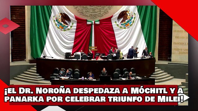 ¡VEAN! ¡el Dr. Noroña despedaza a Móchitl y a los narko prianistas por celebrar el triunfo de Milei!