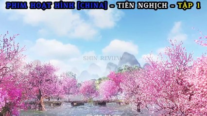 PHIM HOẠT HÌNH [CHINA] - TIÊN NGHỊCH - TẬP 1