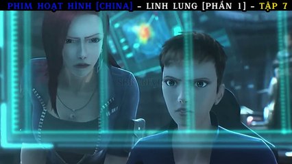 PHIM HOẠT HÌNH [CHINA] - LINH LUNG [PHẦN 1] - TẬP 7