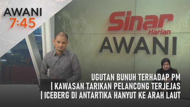 AWANI 7:45 [26/11/2023] – Ugutan bunuh terhadap PM | Kawasan tarikan pelancong terjejas | Iceberg di Antartika hanyut ke arah laut