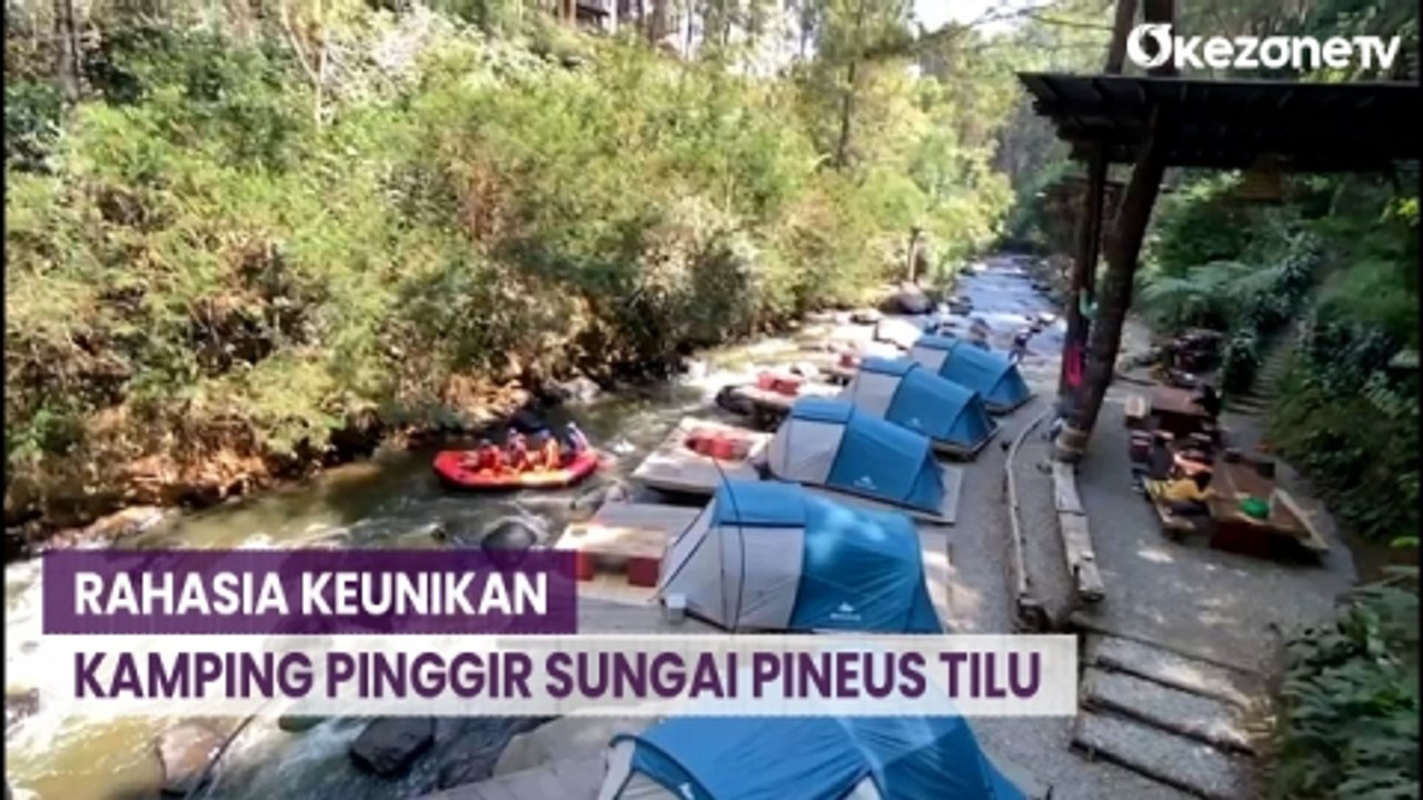 Masih Alami, Ini Dia Konsep Kamping Pinggir Sun...