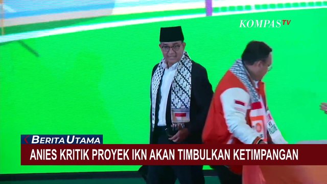 Kritik Anies Soal Pembangunan IKN: Yang Dibutuhkan Adalah Pemerataan Pertumbuhan