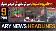 ARY News 9 PM Headlines 26th November 2023 | NAB interrogates PTI Chief | Prime Time Headlines