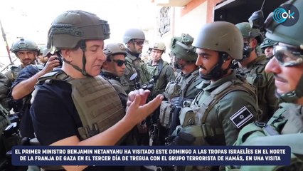 Netanyahu visita Gaza para animar a sus tropas: «Seguiremos hasta la victoria, nada nos detendrá»