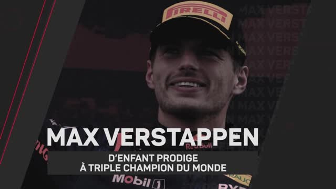 Formule 1 - Max Verstappen, d'enfant prodige à triple champion du monde