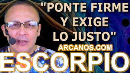 ♏️#ESCORPIO #TAROT♏️ Ponte firme y exige lo justo  ✨ARCANOS.COM✨