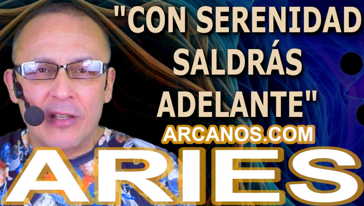 ♈️#ARIES #TAROT♈️ Con serenidad saldrás adelante  ✨ARCANOS.COM✨