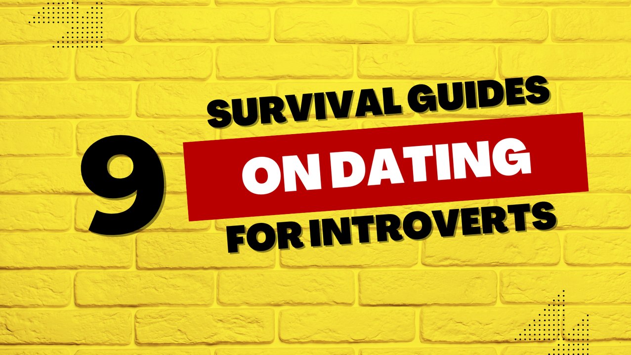 Relationship Tips: 9 Survival Guide on Dating f...