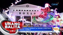 Higanteng Santa Claus, bumida sa grand Christmas lighting sa Roxas, Isabela | UB