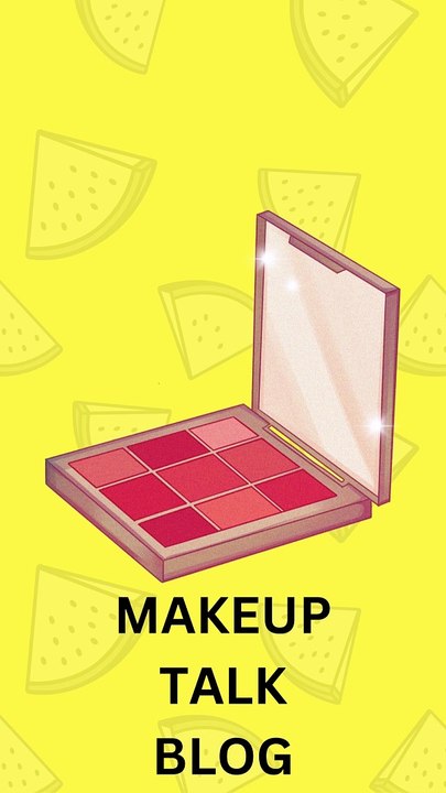 MAKEUP TALK